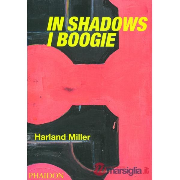 Harland Miller. In shadows I boogie