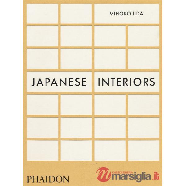 Japanese interiors. Ediz. a colori