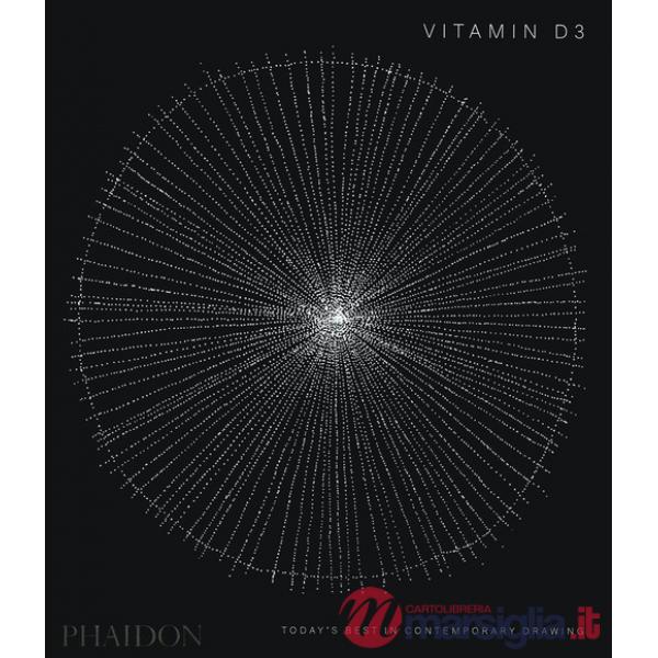Vitamin D3. Today's best in contemporary drawing. Ediz. a colori