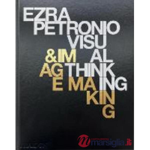Ezra Petronio visual thinking & image making
