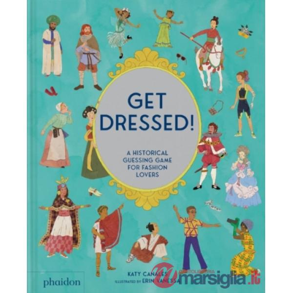 Get dressed!