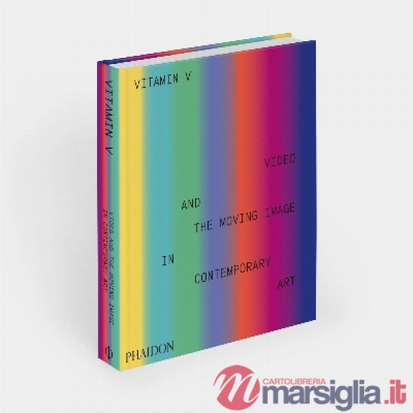 Vitamin-V: video in contemporary art