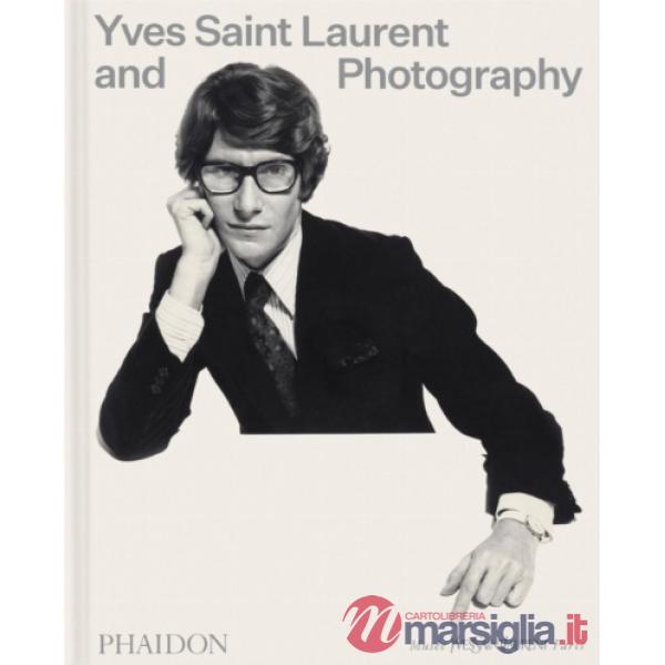 Yves Saint Laurent and photography