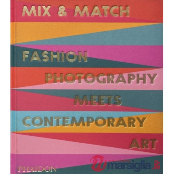 Mix & match. Fashion photography meets contemporary art