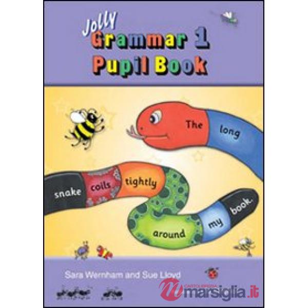 JOLLY GRAMMAR PUPIL BOOK 1