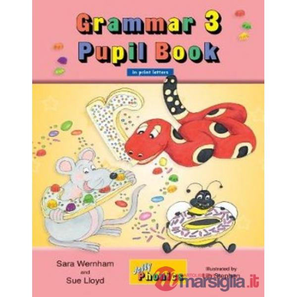 GRAMMAR 3 PUPIL BOOK (IN PRINT LETTERS)