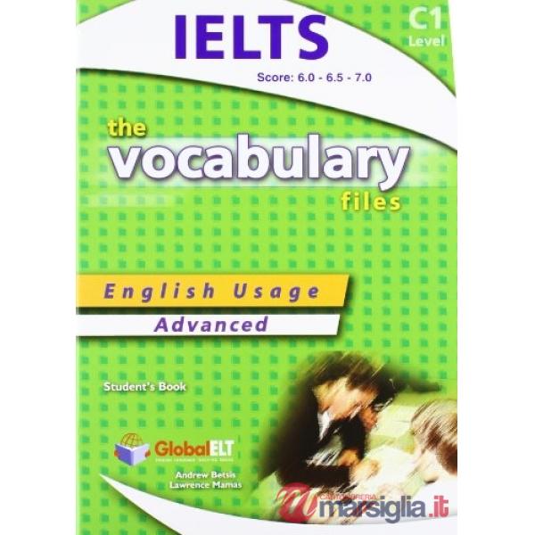 THE VOCABULARY FILES C1 STUDENT'S BOOK - IELTS