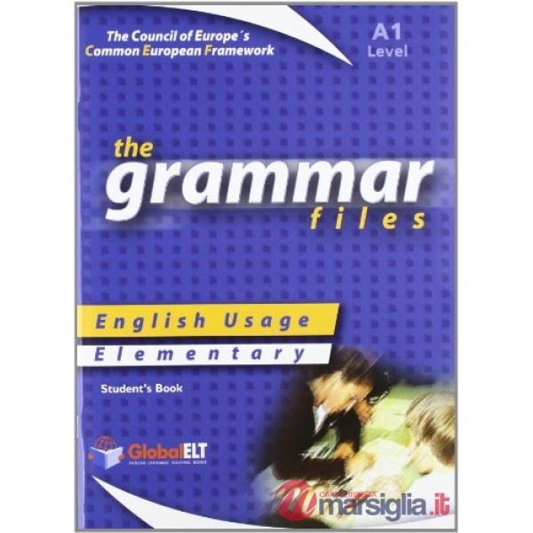 THE GRAMMAR FILES A1 STUDENT'S BOOK