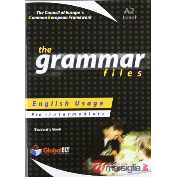 THE GRAMMAR FILES A2 STUDENT'S BOOK