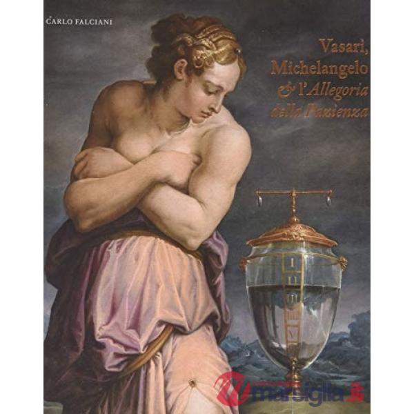 Giorgio Vasari, Michelangelo and the allegory of patience