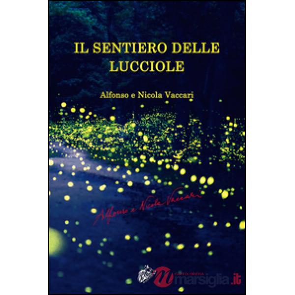 Il sentiero delle lucciole