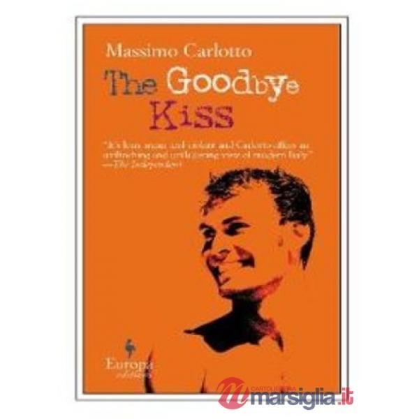 The goodbye kiss