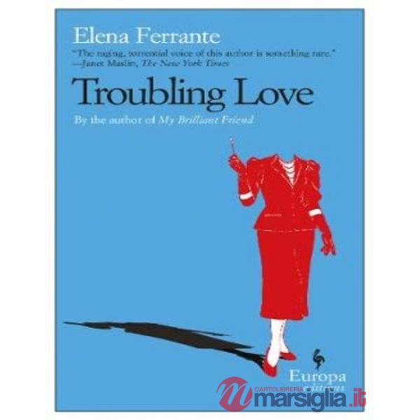 Troubling love