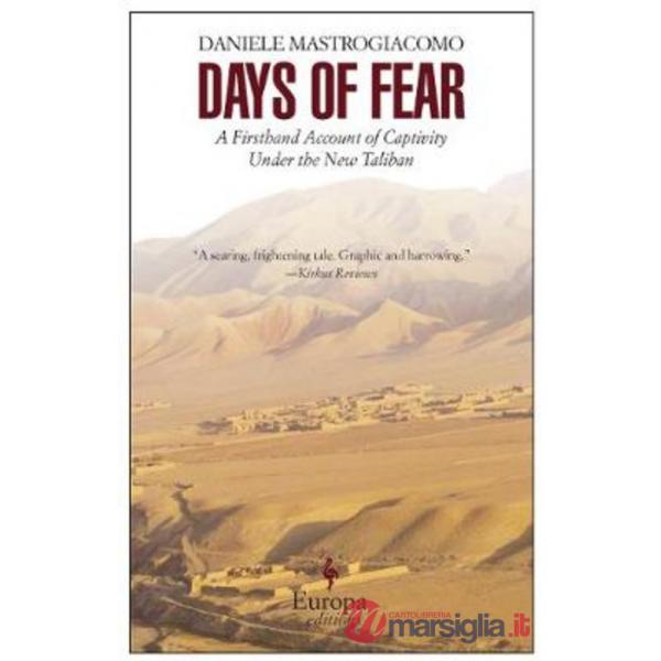 Days of fear: a firsthand