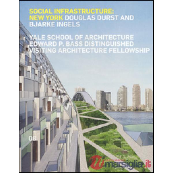 Social infrastructure: New York