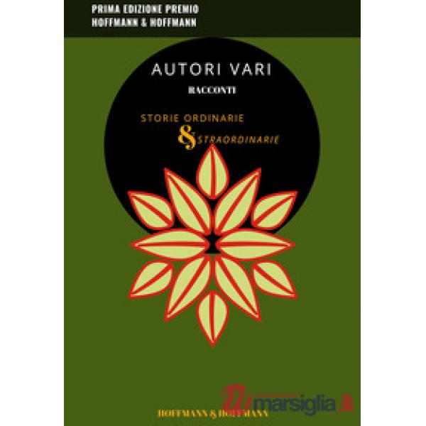 Storie ordinarie & straordinarie