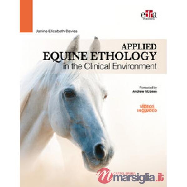 Applied equine ethology in the clinical environment