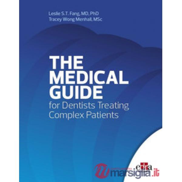 The medical guide for dentists treating complex patients