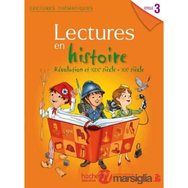 LECTURES THEMATIQUES HISTOIRE XIX XXE S CYC 3