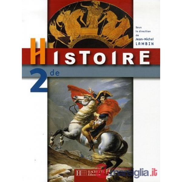 ESABAC HISTOIRE SECONDE (VECCHIA EDIZ)