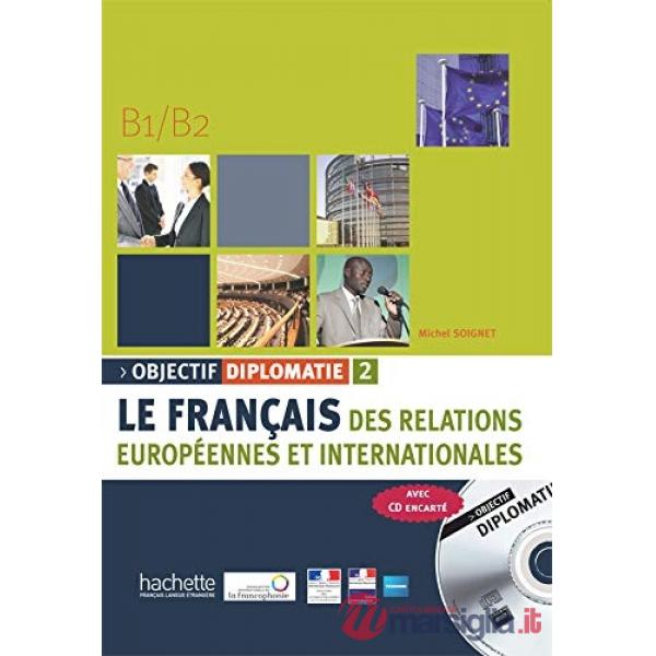 OBJECTIF DIPLOMATIE 2 - LIVRE + CD AUDIO