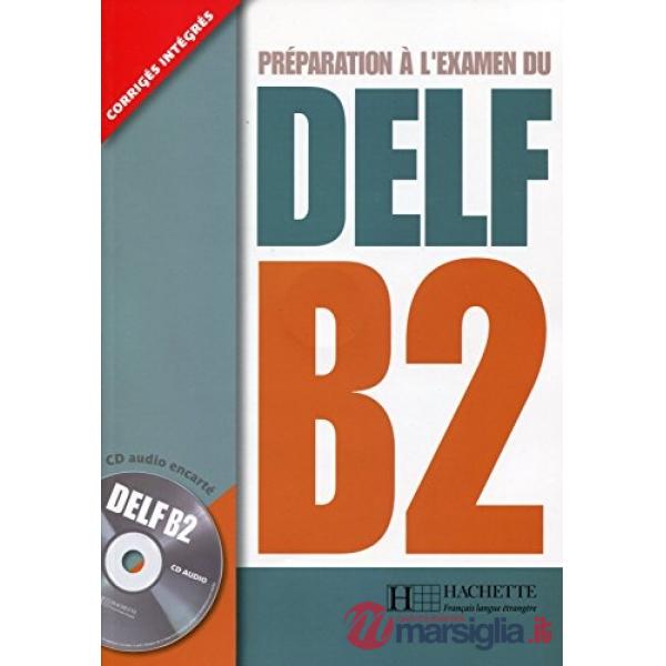 DELF B2 - LIVRE + CD AUDIO