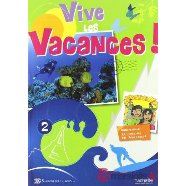 VIVE LES VACANCES ! 2 ITALIE + CD