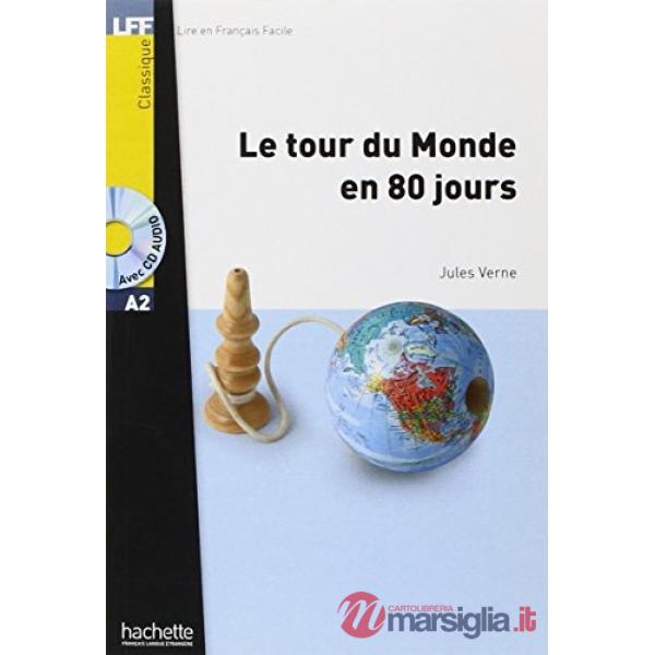 LE TOUR DU MONDE EN 80 JOURS + CD (VERNE) A2