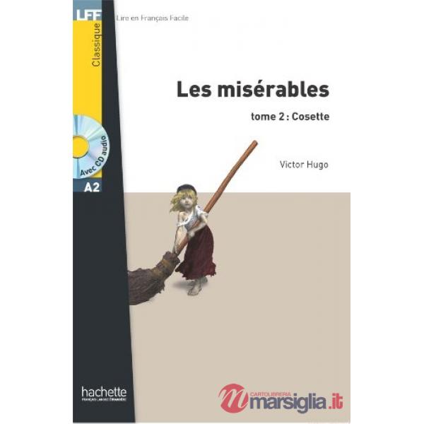 LFF A2 - LES MISERABLES TOME 2 + CD AUDIO