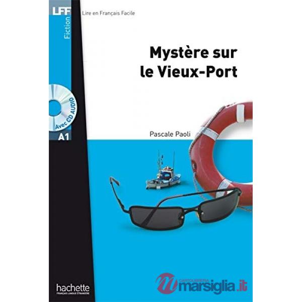 LFF A1 - MYSTERE SUR LE VIEUX - PORT + CD AUDIO MP3