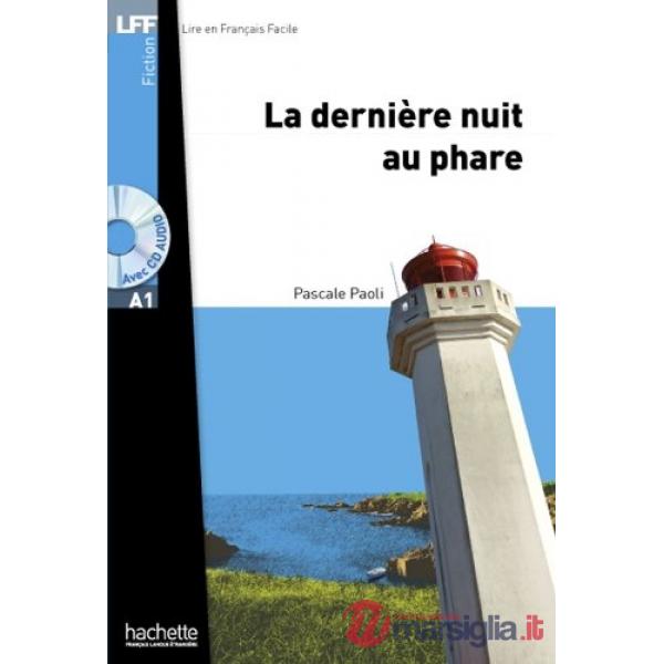 LFF A1 - LA DERNIERE NUIT AU PHARE + CD