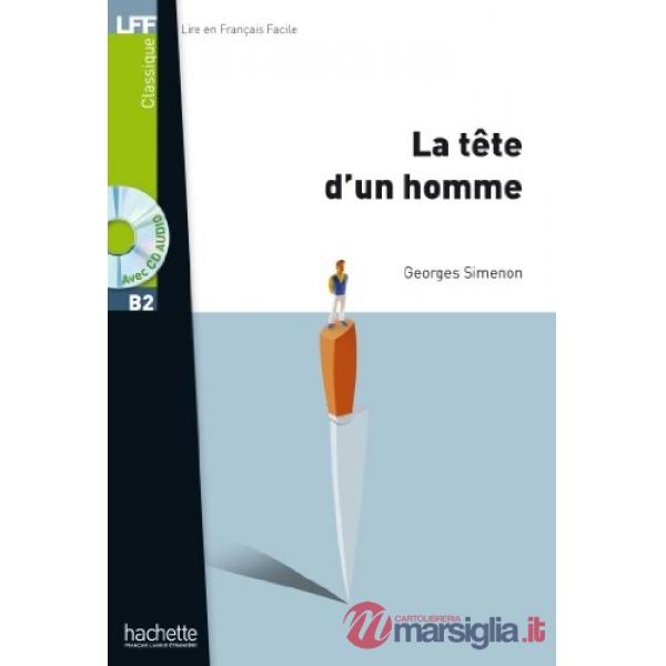 LFF B2 - LA TETE D'UN HOMME + CD (SIMENON)