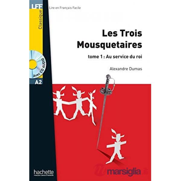 LFF A2 - LES TROIS MOUSQUETAIRES T1 + CD (DUMAS)