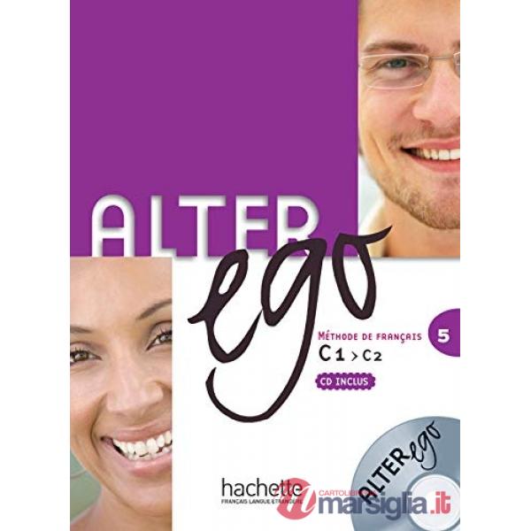 ALTER EGO 5 - LIVRE DE L'ELEVE + CD AUDIO