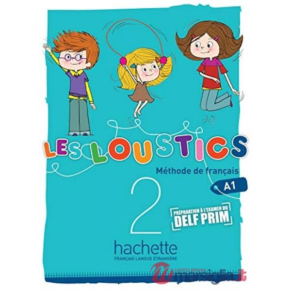 LES LOUSTICS 2 - LIVRE DE L'ELEVE + CD AUDIO
