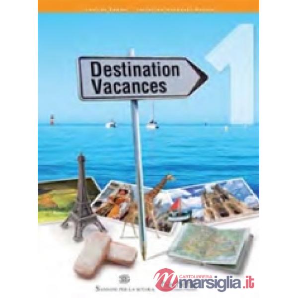 DESTINATION VACANCES 1 + CD AUDIO