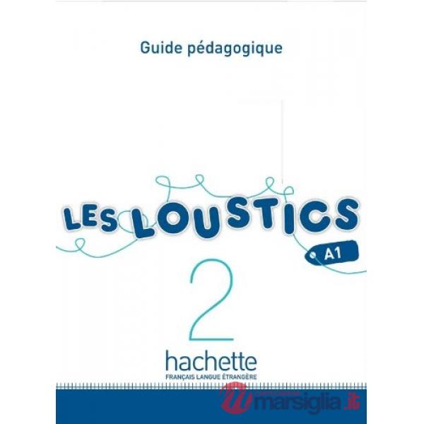 LES LOUSTICS 2 GUIDE PEDAGOGIQUE