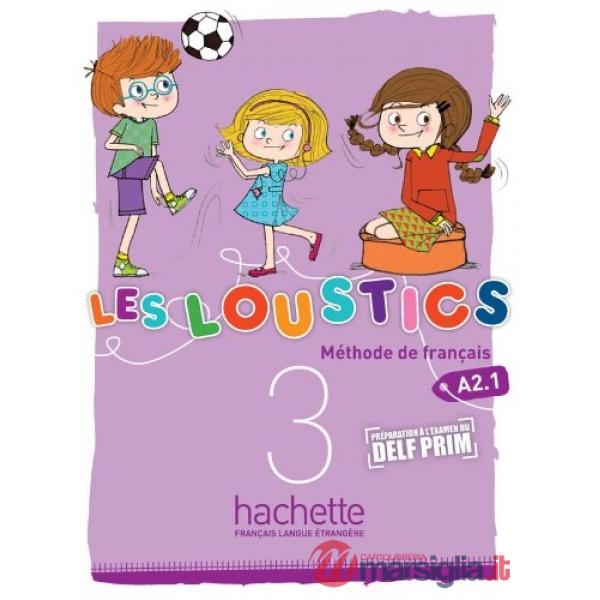 LES LOUSTICS 3 - LIVRE DE L'ELEVE