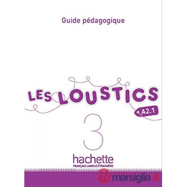 LES LOUSTICS 3 GUIDE PEDAGOGIQUE