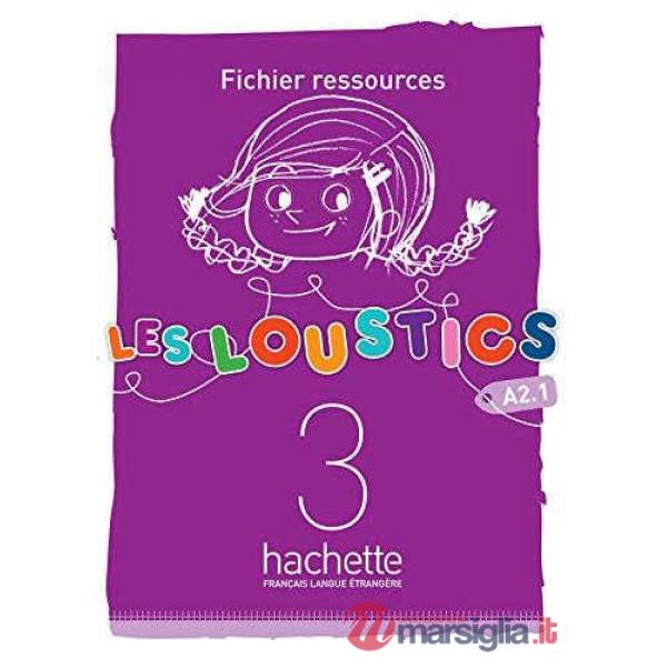 LES LOUSTICS 3 - FICHIER RESSOURCES