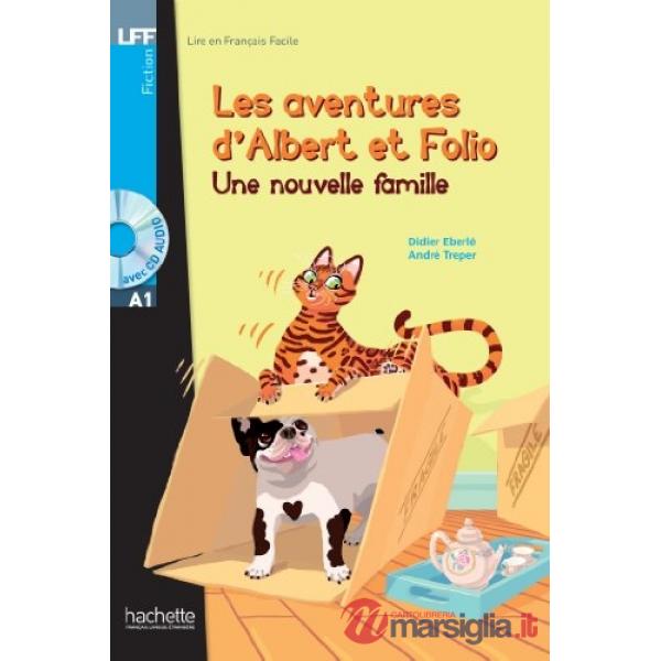LFF A1 - ALBERT ET FOLIO: UNE NOUVELLE FAMILLE + CD AUDIO M