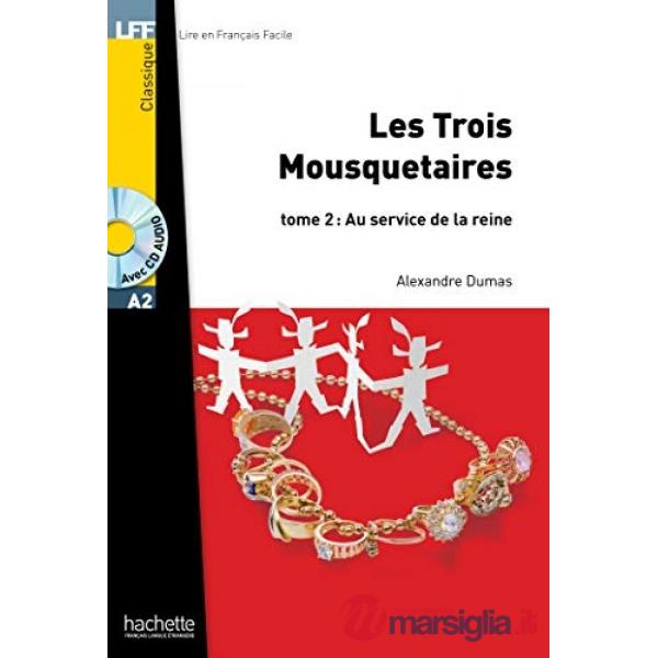 LFF A2 - LES TROIS MOUSQUETAIRES + CD AUDIO MP3 T. 2 (DUMAS)