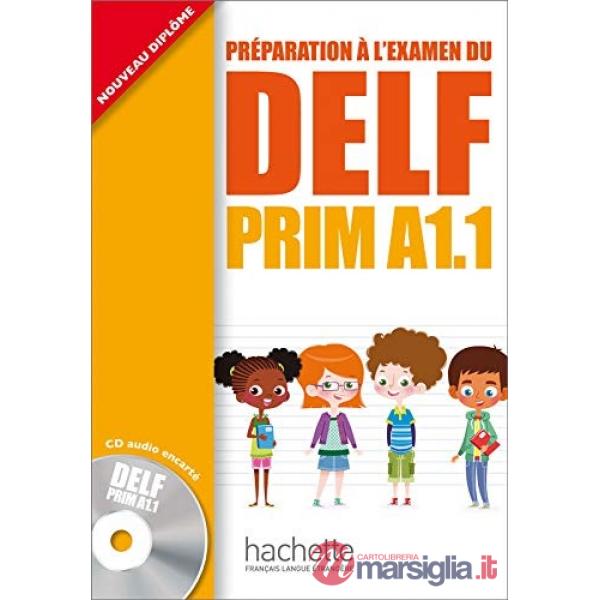 DELF PRIM A1.1 - LIVRE DE L'ELEVE + CD AUDIO