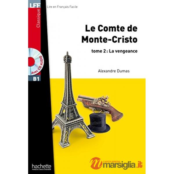 LFF B1 - LE COMTE DE MONTE CRISTO + CD AUDIO MP3 - T. 2 (DUMA)