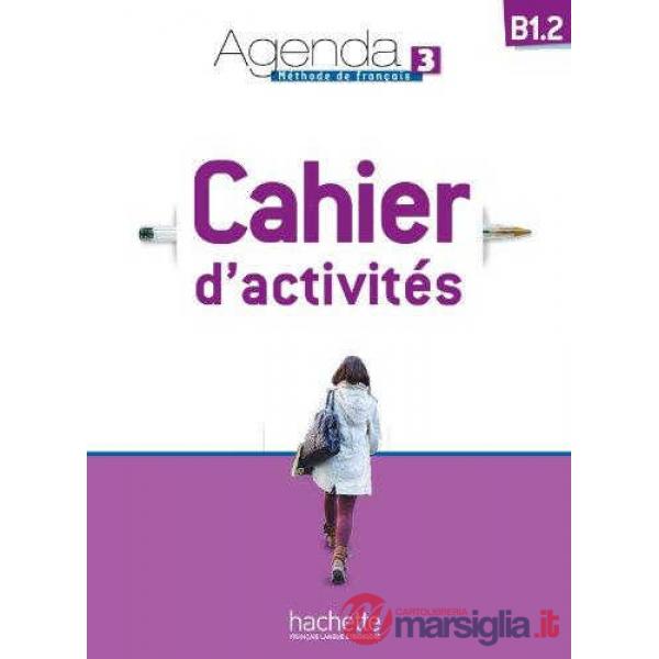 AGENDA 3 B1.2 - CAHIER D'ACTIVITES + CD AUDIO