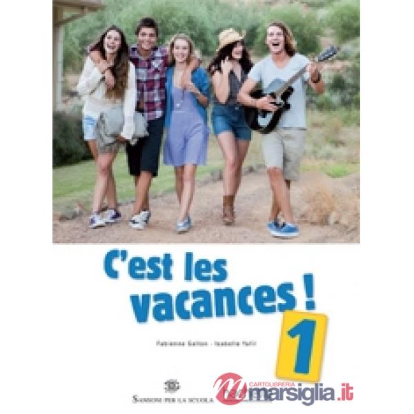 C'EST LES VACANCES ! + CD AUDIO