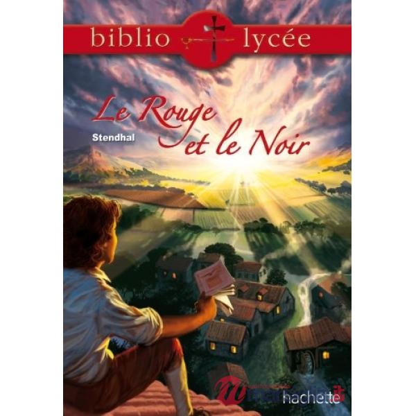 ROUGE ET LE NOIR - CHRONIQUE DU XIXE SIECLE (LE)
