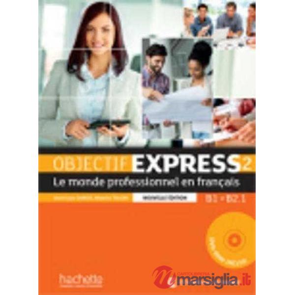OBJECTIF EXPRESS 2 N.ED. - LIVRE ELEVE + DVDROM