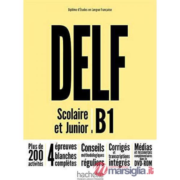 DELF B1 SCOLAIRE ET JUNIOR N. ED. LIVRE + DVDROM