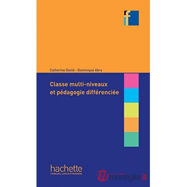 COLLECTION F - CLASSES MULTI - NIVEAUX ET PEDAGOGIE DIFFERENCIEE